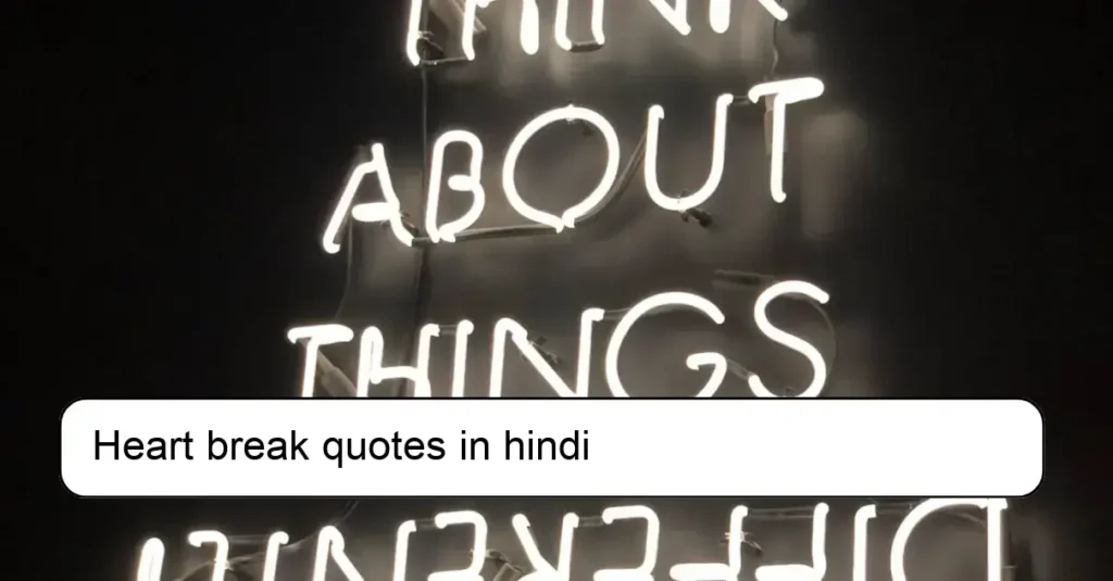 Heart break quotes in hindi