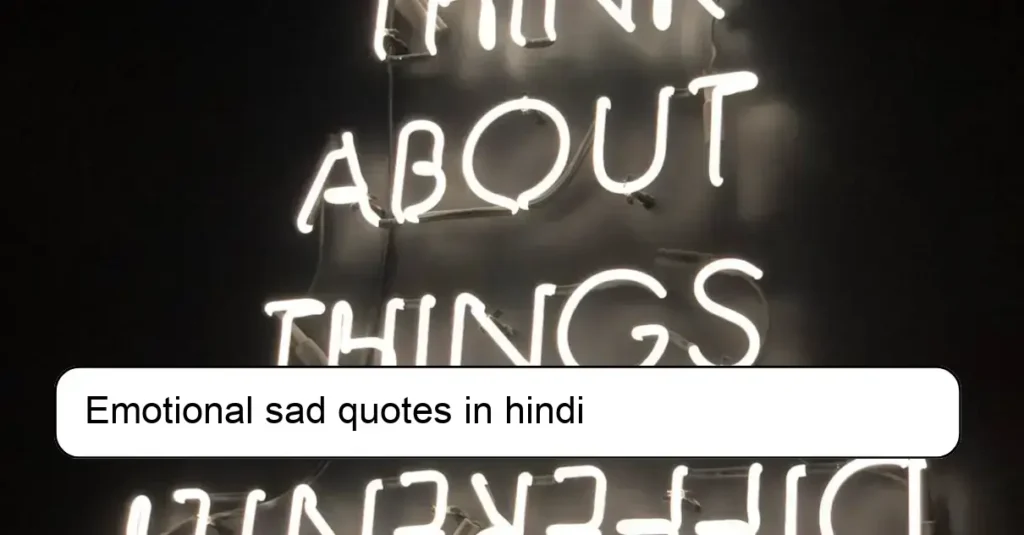 Emotional sad quotes in hindi