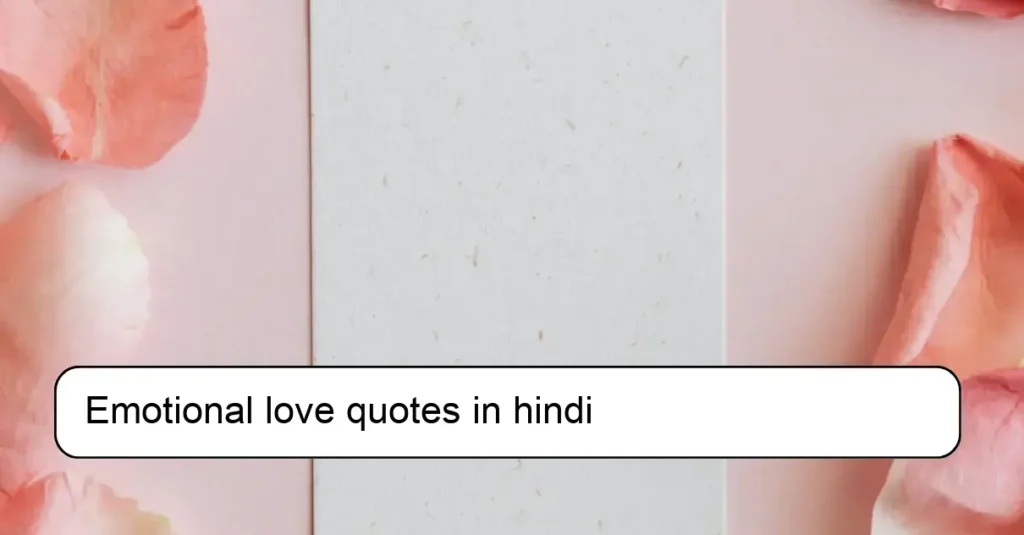 Emotional love quotes in hindi