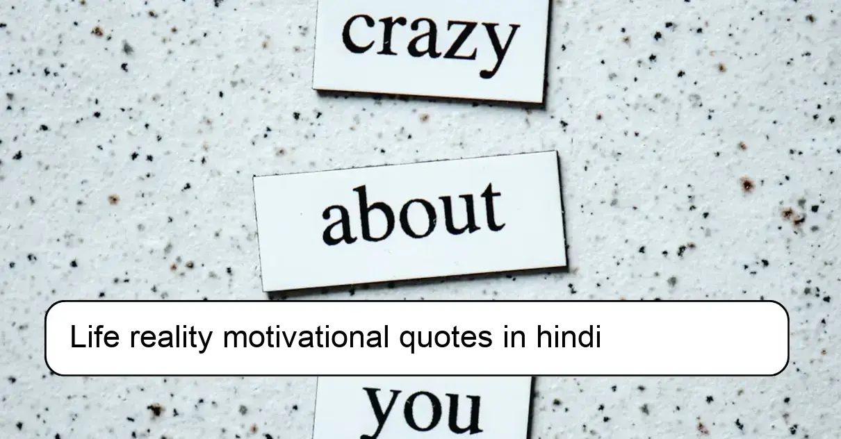 Life reality motivational quotes in hindi