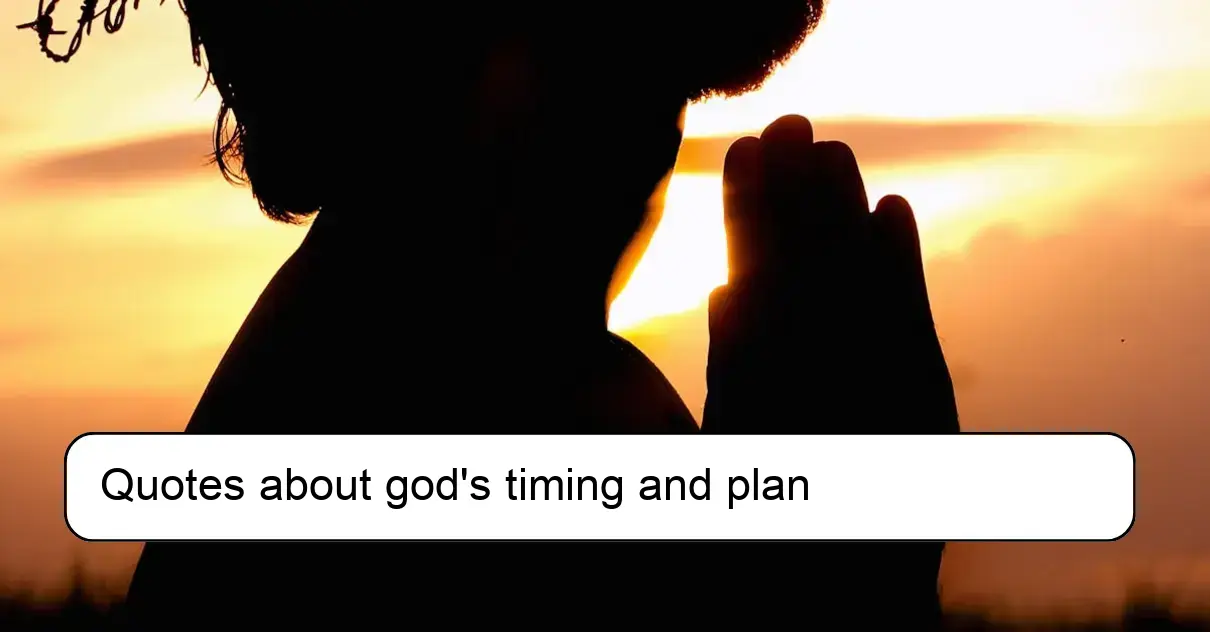 Quotes about god's timing and plan