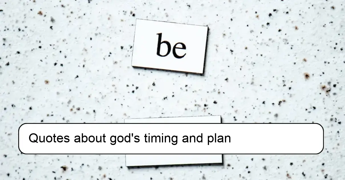 Quotes about god's timing and plan