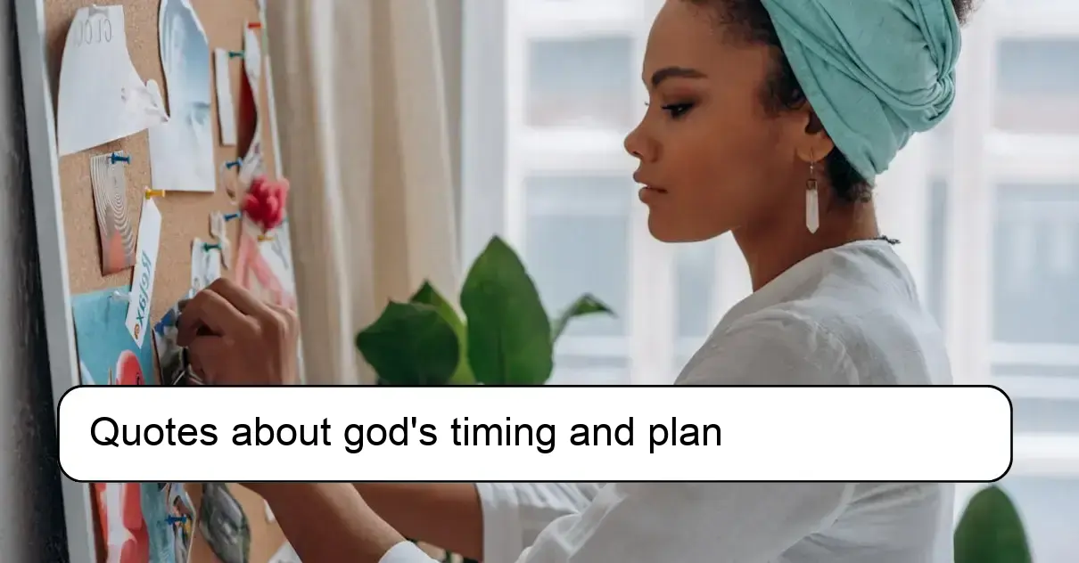 Quotes about god's timing and plan